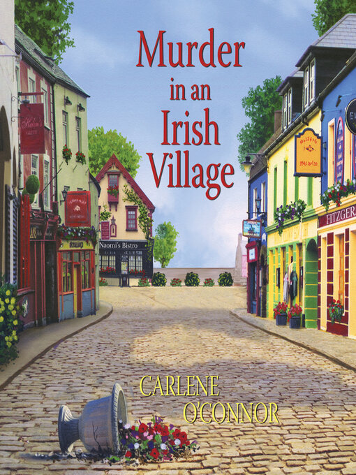 Title details for Murder in an Irish Village by Carlene O'Connor - Wait list